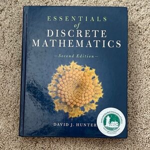 Essentials of Discrete Mathematics by David J. Hunter - Second Edition